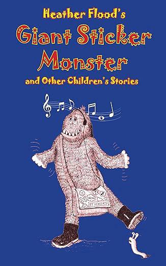 Giant Sticker Monster and other Children's Stories