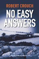 No Easy Answers Book 9 in the Downland Murder Mystery series